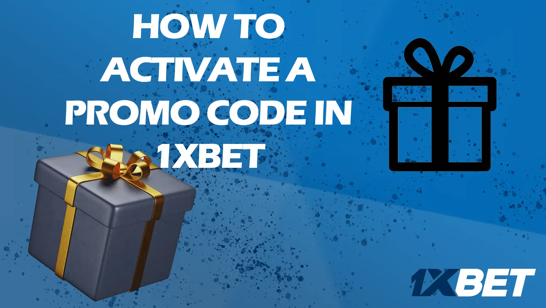 Activate 1xBet promo code